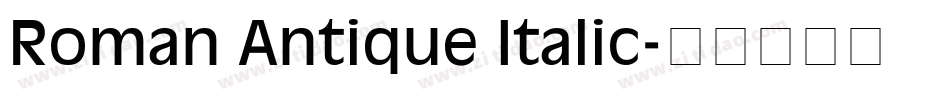 Roman Antique Italic字体转换